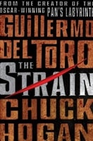 Strain, The | Hogan, Chuck & Guillermo del Toro | Double-Signed 1st Edition