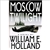 Moscow Twilight | Holland, William | First Edition Book