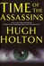 Time of the Assassins | Holton, Hugh | Signed First Edition Book