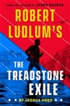 Hood, Joshua | Robert Ludlum's The Treadstone Exile | Signed First Edition Book
