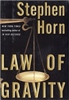 Law of Gravity | Horn, Stephen | Signed First Edition Book