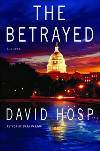 The Betrayed by David Hosp