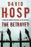 Betrayed, The | Hosp, David | Signed 1st Edition UK Trade Paper Book