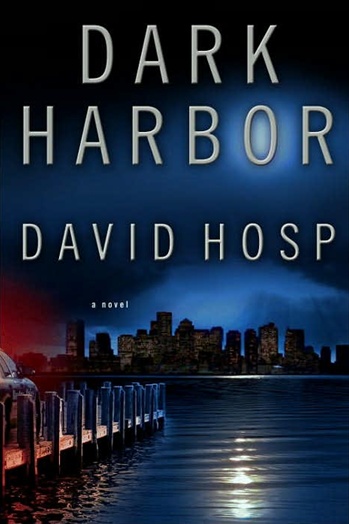 Dark Harbour by David Hosp