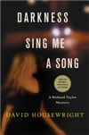 Darkness, Sing Me a Song | Housewright, David | Signed First Edition Book