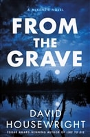 Housewright, David | From the Grave | Signed First Edition Book