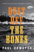 Howarth, Paul | Dust Off the Bones | Signed First Edition Book