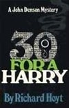 30 for a Harry | Hoyt, Richard | Signed First Edition Book
