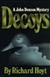 Decoys | Hoyt, Richard | First Edition Book
