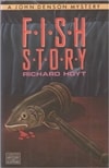 Fish Story | Hoyt, Richard | First Edition Book