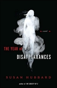 Year of Disappearances, The | Hubbard, Susan | First Edition Book