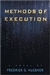 Methods of Execution | Huebner, Fredrick | Signed First Edition Book