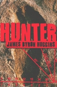Hunter | Huggins, James Byron | Signed First Edition Book