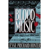 Blood Music | Hunter, Jessie Prichard | First Edition Book