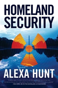 Hunt, Alexa | Homeland Security | Signed First Edition Book