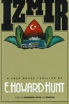 Izmir | Hunt, E. Howard | First Edition Book