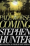 Pale Horse Coming | Hunter, Stephen | Signed First Edition Book
