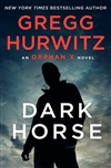 Hurwitz, Gregg | Dark Horse | Signed First Edition Book