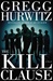 Kill Clause, The | Hurwitz, Gregg | Signed First Edition Book