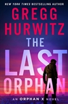 Hurwitz, Gregg | Last Orphan, The | Signed First Edition Book