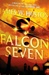 Falcon Seven | Huston, James W. | Signed First Edition Book