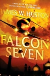Falcon Seven | Huston, James W. | Signed First Edition Book