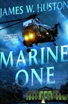 Marine One | Huston, James W. | Signed First Edition Book