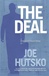 Hutsko, Joe | Deal, The | Unsigned First Edition Copy