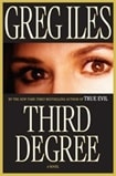 Third Degree | Iles, Greg | Signed First Edition Book