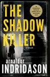 Shadow Killer, The | Indridason, Arnaldur | Signed First Edition Book