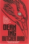 Butcher Bird | Ing, Dean | Signed First Edition Book