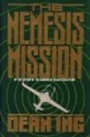 Nemesis Mission, The | Ing, Dean | Signed First Edition Book