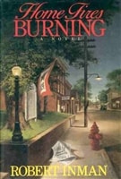 Home Fires Burning | Inman, Robert | First Edition Book