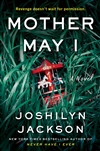 Jackson, Joshilyn | Mother May I | Signed First Edition Book