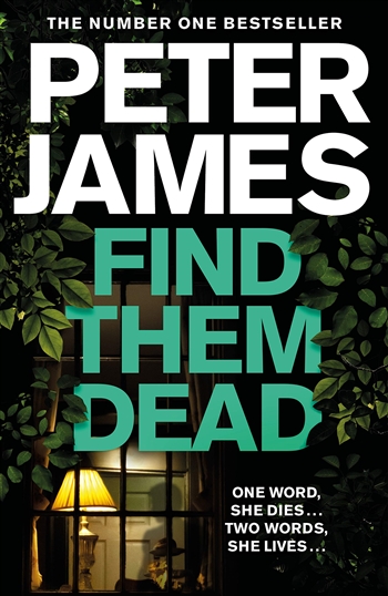 Find Them Dead by Peter James