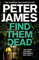 James, Peter | Find Them Dead | Signed UK First Edition Book