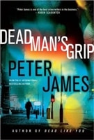 Dead Man's Grip | James, Peter | Signed First Edition Book