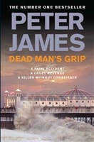 Dead Man's Grip | James, Peter | Signed First UK Edition Book