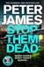 James, Peter | Stop Them Dead | Signed UK First Edition Book
