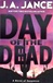 Day of the Dead | Jance, J.A. | Signed First Edition Book