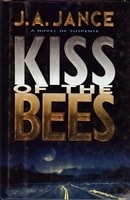 Kiss of the Bees | Jance, J.A. | Signed First Edition Book