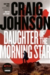 Johnson, Craig | Daughter of the Morning Star | Signed First Edition Copy