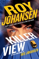 Johansen, Roy & Johansen, Iris | Killer View | Double-Signed First Edition Book