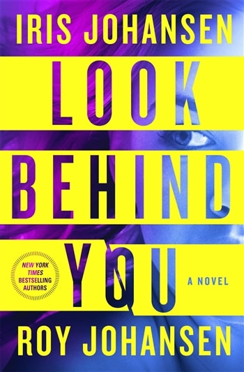 Look Behind You by Iris Johansen and Roy Johansen