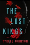 Johnson, Tyrell | Lost Kings, The | Signed First Edition Book