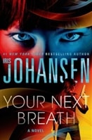 Your Next Breath | Johansen, Iris | Signed First Edition Book