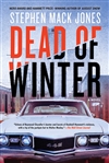 Jones, Stephen Mack | Dead of Winter | Signed First Edition Book