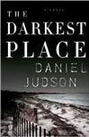Darkest Place, The | Judson, Daniel | Signed First Edition Book