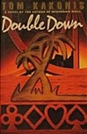 Double Down | Kakonis, Tom | First Edition Book