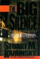Big Silence, The | Kaminsky, Stuart | Signed First Edition Book